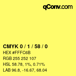 Color code: CMYK 0 / 1 / 58 / 0 | qconv.com