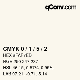 颜色代码: CMYK 0 / 1 / 5 / 2 | qconv.com