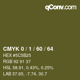 Code couleur: CMYK 0 / 1 / 60 / 64 | qconv.com