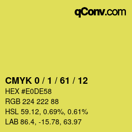 カラーコード: CMYK 0 / 1 / 61 / 12 | qconv.com