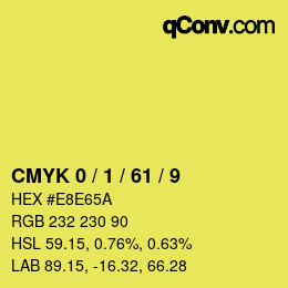 カラーコード: CMYK 0 / 1 / 61 / 9 | qconv.com