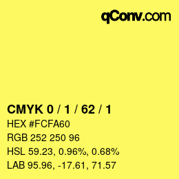 カラーコード: CMYK 0 / 1 / 62 / 1 | qconv.com