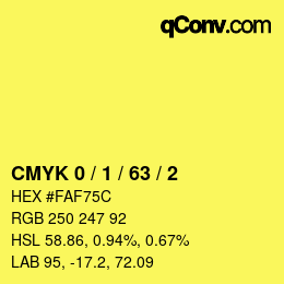 Color code: CMYK 0 / 1 / 63 / 2 | qconv.com