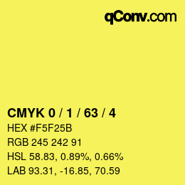 カラーコード: CMYK 0 / 1 / 63 / 4 | qconv.com