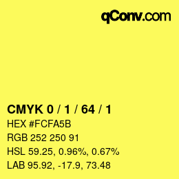 カラーコード: CMYK 0 / 1 / 64 / 1 | qconv.com