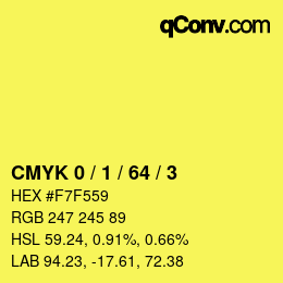 カラーコード: CMYK 0 / 1 / 64 / 3 | qconv.com