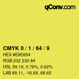 カラーコード: CMYK 0 / 1 / 64 / 9 | qconv.com