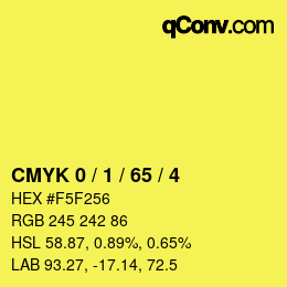 カラーコード: CMYK 0 / 1 / 65 / 4 | qconv.com