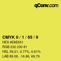 カラーコード: CMYK 0 / 1 / 65 / 9 | qconv.com
