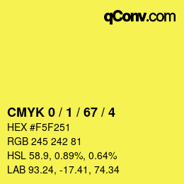 Color code: CMYK 0 / 1 / 67 / 4 | qconv.com