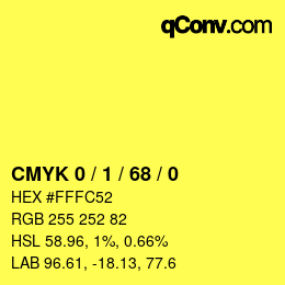 Color code: CMYK 0 / 1 / 68 / 0 | qconv.com