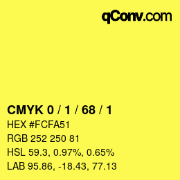 カラーコード: CMYK 0 / 1 / 68 / 1 | qconv.com