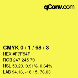 カラーコード: CMYK 0 / 1 / 68 / 3 | qconv.com