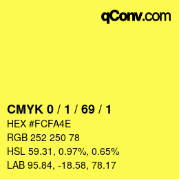 Color code: CMYK 0 / 1 / 69 / 1 | qconv.com