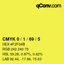 Color code: CMYK 0 / 1 / 69 / 5 | qconv.com