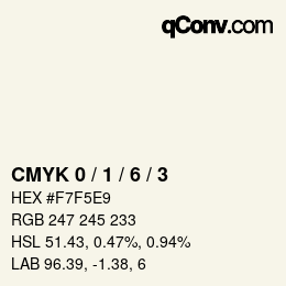 颜色代码: CMYK 0 / 1 / 6 / 3 | qconv.com