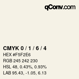 颜色代码: CMYK 0 / 1 / 6 / 4 | qconv.com
