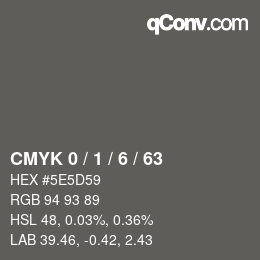 Color code: CMYK 0 / 1 / 6 / 63 | qconv.com