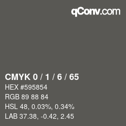 カラーコード: CMYK 0 / 1 / 6 / 65 | qconv.com