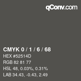 Código de color: CMYK 0 / 1 / 6 / 68 | qconv.com