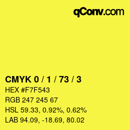 Color code: CMYK 0 / 1 / 73 / 3 | qconv.com