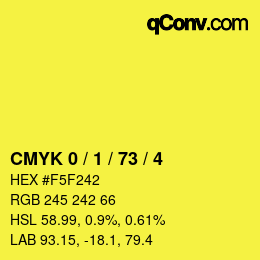 カラーコード: CMYK 0 / 1 / 73 / 4 | qconv.com
