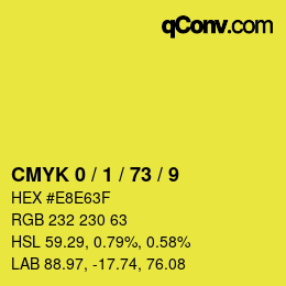 カラーコード: CMYK 0 / 1 / 73 / 9 | qconv.com