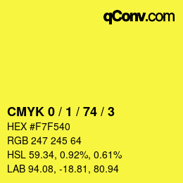 Color code: CMYK 0 / 1 / 74 / 3 | qconv.com