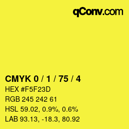 カラーコード: CMYK 0 / 1 / 75 / 4 | qconv.com