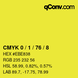 Farbcode: CMYK 0 / 1 / 76 / 8 | qconv.com