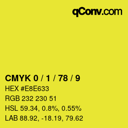 颜色代码: CMYK 0 / 1 / 78 / 9 | qconv.com
