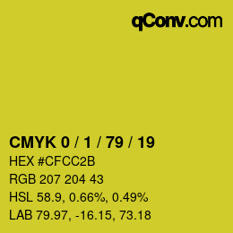 カラーコード: CMYK 0 / 1 / 79 / 19 | qconv.com