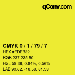 カラーコード: CMYK 0 / 1 / 79 / 7 | qconv.com