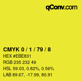 Color code: CMYK 0 / 1 / 79 / 8 | qconv.com
