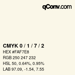 Code couleur: CMYK 0 / 1 / 7 / 2 | qconv.com