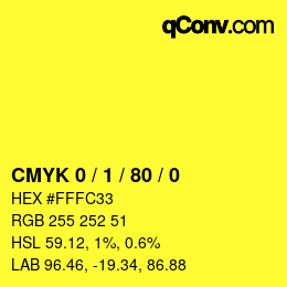 カラーコード: CMYK 0 / 1 / 80 / 0 | qconv.com