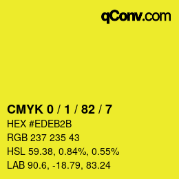 Color code: CMYK 0 / 1 / 82 / 7 | qconv.com