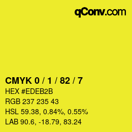カラーコード: CMYK 0 / 1 / 82 / 7 | qconv.com