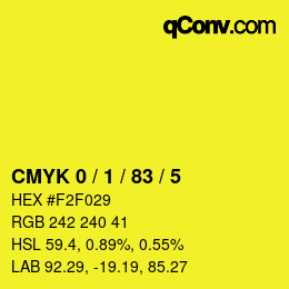 Color code: CMYK 0 / 1 / 83 / 5 | qconv.com