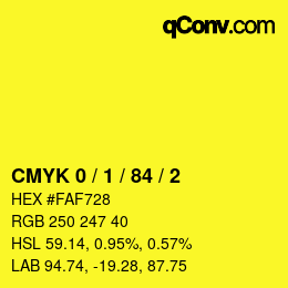 カラーコード: CMYK 0 / 1 / 84 / 2 | qconv.com