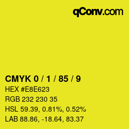 カラーコード: CMYK 0 / 1 / 85 / 9 | qconv.com