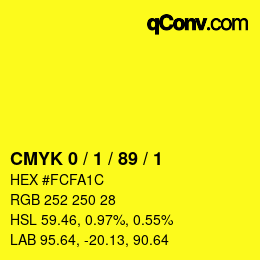 Color code: CMYK 0 / 1 / 89 / 1 | qconv.com