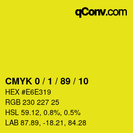 カラーコード: CMYK 0 / 1 / 89 / 10 | qconv.com