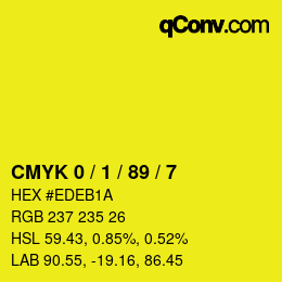 カラーコード: CMYK 0 / 1 / 89 / 7 | qconv.com