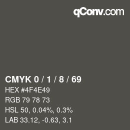 カラーコード: CMYK 0 / 1 / 8 / 69 | qconv.com