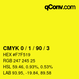颜色代码: CMYK 0 / 1 / 90 / 3 | qconv.com