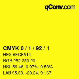 カラーコード: CMYK 0 / 1 / 92 / 1 | qconv.com