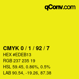 カラーコード: CMYK 0 / 1 / 92 / 7 | qconv.com