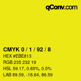 Farbcode: CMYK 0 / 1 / 92 / 8 | qconv.com