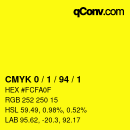 Color code: CMYK 0 / 1 / 94 / 1 | qconv.com